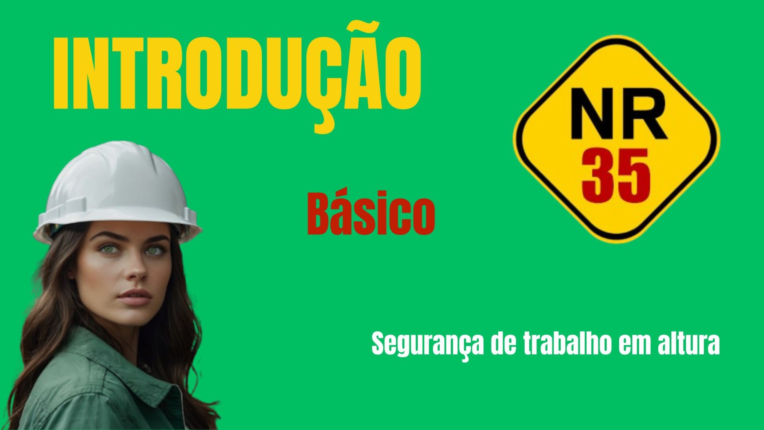 Novo cursoInstrução Básica NR 35 – Trabalho em altura